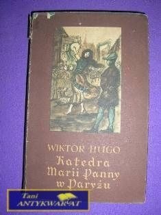 KATEDRA MARII PANNY W PARYŻU- Wiktor Hugo