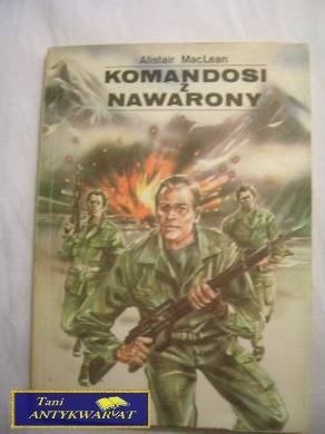 KOMANDOSI Z NAWARONY- ALISTAIR MACLEAN