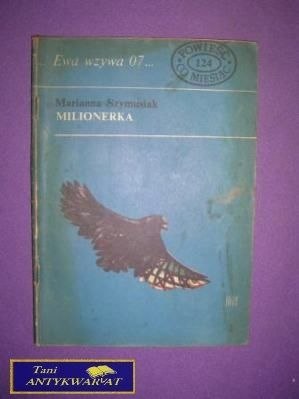 MILIONERKA - Marianna Szymusiak MILIONERKA - Marianna Szymusiak