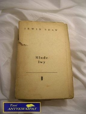MŁODE LWY TOM 2 - Irwing Shaw