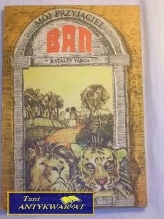 MÓJ PRZYJACIEL BAN-KATALIN VARGA