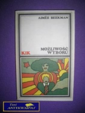 MOŻLIWOŚĆ WYBORU - Aimee Beekman