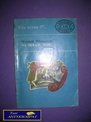 NA SKRAJU NIŻU - Wojciech Wiktorowski NA SKRAJU NIŻU - Wojciech Wiktorowski