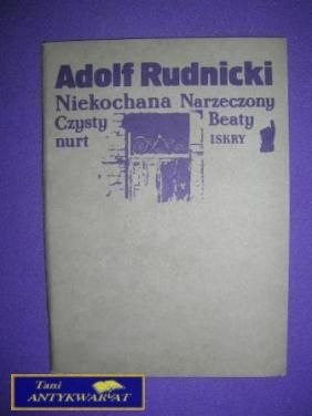 NIEKOCHANA, NARZECZONY BEATY - A.Rudnicki NIEKOCHANA, NARZECZONY BEATY - A.Rudnicki