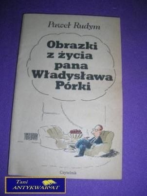 OBRAZKI Z ŻYCIA WŁADYSŁAWA PORKI