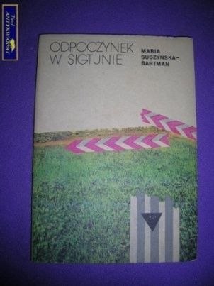 ODPOCZYNEK W SIGTUNIE- Maria Suszyńska- Bartman