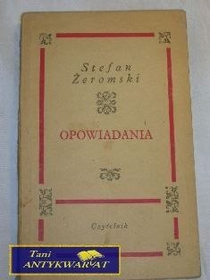 OPOWIADANIA-STEFAN ŻEROMSKI