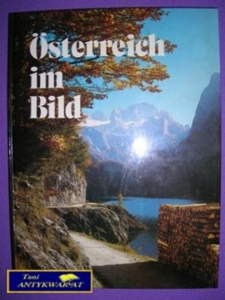 OSTERREICH IM BILD OSTERREICH IM BILD
