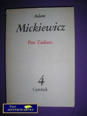 PAN TADEUSZ Tom 4 - A. Mickiewicz