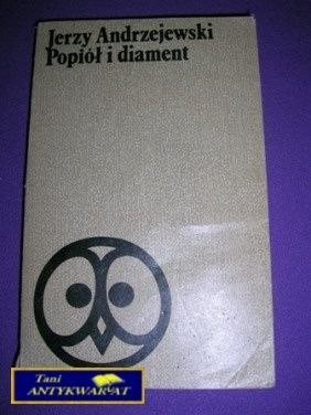 POPIÓŁ I DIAMENT-J.Andrzejewski