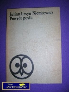 POWRÓT POSŁA - J. U.Niemcewicz