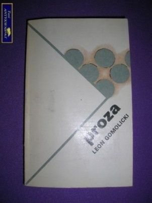 PROZA 3- WYDARZENIE, ARKA, EROTYK- Leon Gomolicki