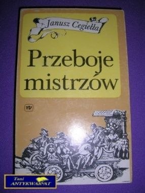 PRZEBOJE MISTRZÓW-J.Cegiełła