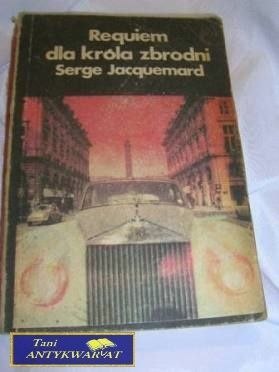 REQUIEM DLA KRÓLA ZBRODNI-S.Jacquemard