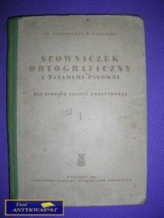 SŁOWNICZEK ORTOGRAFICZNY Z ZASADAMI PISOWNI