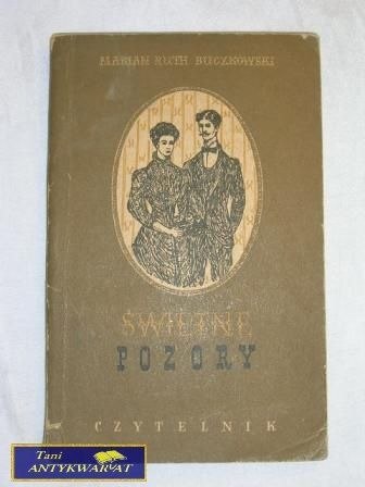 ŚWIETNE POZORY-M.R.BUCZKOWSKI