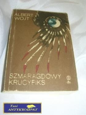 SZMARAGDOWY KRUCYFIKS-A.Wojt SZMARAGDOWY KRUCYFIKS-A.Wojt