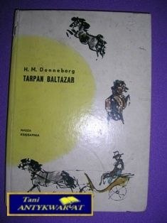 TARPAN BALTAZAR-H.M.Denneborg TARPAN BALTAZAR-H.M.Denneborg