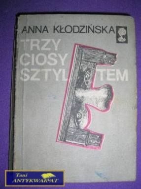 TRZY CIOSY SZTYLETEM- Anna Kłodzińska