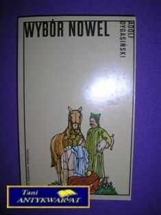 WYBÓR NOWEL-A.Dygasiński