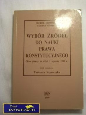 WYBÓR ŹRÓDEŁ DO NAUKI PRAWA KONSTYTUCYJNEGO