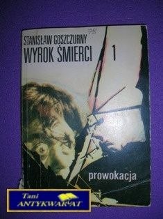 WYROK ŚMIERCI-S.Goszczurny