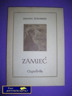 ZAMIEĆ - Stefan Żeromski