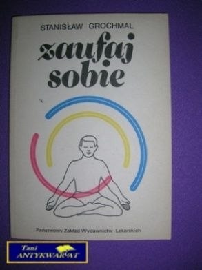 ZAUFAJ SOBIE - S. Grochmal