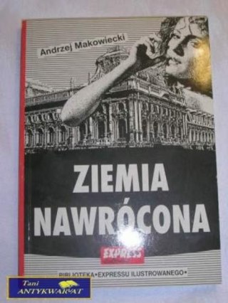 ZIEMIA NAWRÓCONA-ANDRZEJ MAKOWIECKI