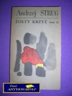 ŻÓŁTY KRZYŻ T.2-A.Strug