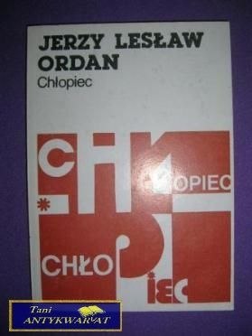 CHŁOPIEC - Jerzy Lesław Ordan