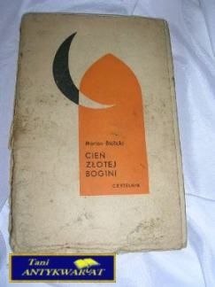 CIEŃ ZŁOTEJ BOGINI - Marian Bielicki