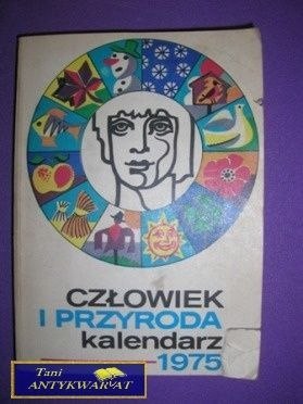 CZŁOWIEK I PRZYRODA KALENDARZ 1975