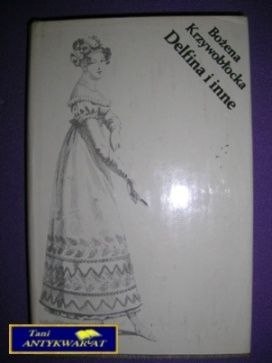 DELFINA I INNE - Bożena Krzywobłocka DELFINA I INNE - Bożena Krzywobłocka