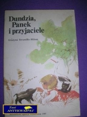 DUNDZIA, PANEK I PRZYJACIELE - G. Strumiłło
