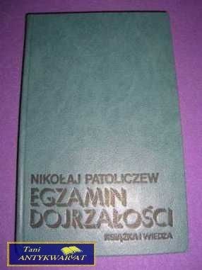 EGZAMIN DOJRZAŁOŚCI- N. Patoliczew
