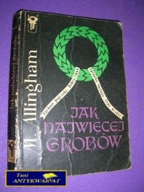 JAK NAJWIĘCEJ GROBÓW-M.Allingham