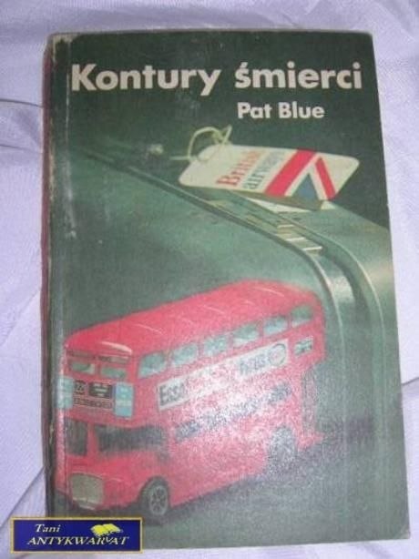 KONTURY ŚMIERCI- PAT BLUE