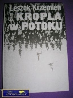 KROPLA W POTOKU - Leszek Krzemień