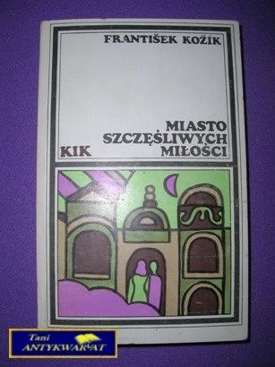 MIASTO SZCZĘŚLIWYCH MIŁOŚCI