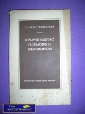 O PRAWIE WARTOŚCI I ROZRACHUNKU GOSPODARCZYM