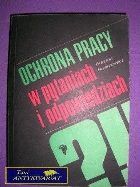OCHRONA PRACY W PYTANIACH I ODPOWIEDZIACH