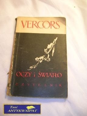 OCZY I ŚWIATŁO - Vercors