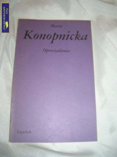 OPOWIADANIA - Maria Konopnicka