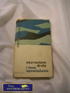 OSZRONIONE DRUTY I INNE OPOWIADANIA -W. Koniecki