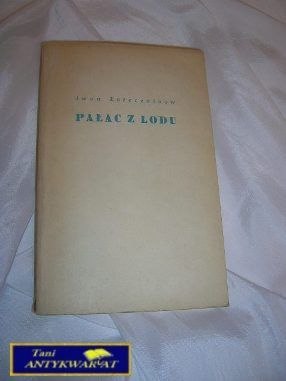 PAŁAC Z LODU - Iwan Łożecznikow