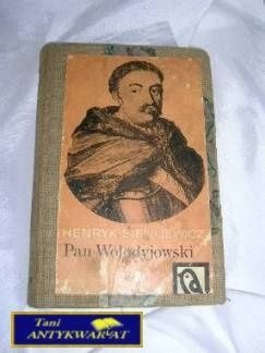 PAN WOŁODYJOWSKI - Henryk Sienkiewicz