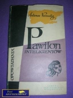 PAWILON INTELIGENTOW - Antanas Vienuolig