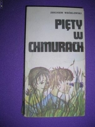 PIĘTY W CHMURACH- Zbigniew Wróblewski