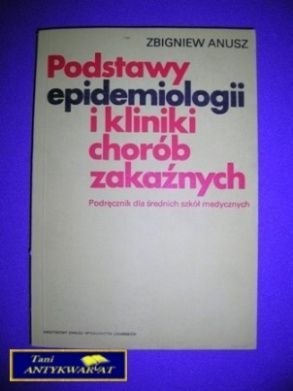 PODSTAWY EPIDEMIOLOGII I KLINIKI CHORÓB ZAKAŹNYC